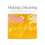 Making and Meaning