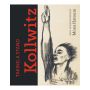 Kollwitz. Taking a Stand