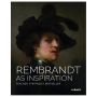 Rembrandt as Inspiration