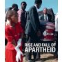 Rise and Fall of Apartheid