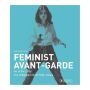 Feminist Avant-Garde