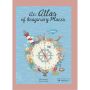 An Atlas of Imaginary Places