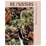 Re/Sisters