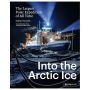 Into the Arctic Ice: