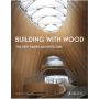 Building with wood