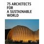 75 Architects for a Sustainable World