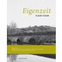 Elger Esser: Eigenzeit