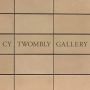 Cy Twombly Gallery