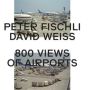 Peter Fischli & David Weiss: