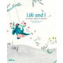 Life and I. A Story About Death