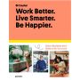 Work Better, Live Smarter