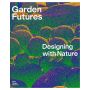 Garden Futures