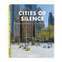 Cities of Silence