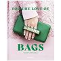 For the love of bags