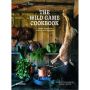 The Wild Game Cookbook