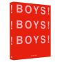 BOYS! BOYS! BOYS!