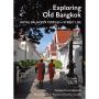 Exploring Old Bangkok