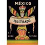 Mexico Illustrated 1920-1950