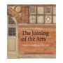 The Joining of the Arts :