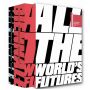 All the World's Futures