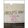 Apocalypse Wow!