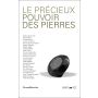 Le précieux pouvoir des pierres