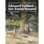 Edouard Vuillard and Ker-Xavier Roussel