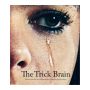 The Trick Brain