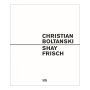 Christian Boltanski - Shay Frisch