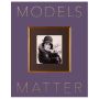 Models Matter