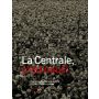 La centrale, c'est nous