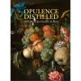 Opulence Distilled