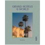 Grand Hotels of the World