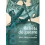 Reflets de Guerre 1914 + 1918