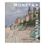 Monet et l'Architecture