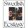 Swedish Ecstasy