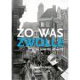 Zo was Zwolle