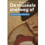 De museale snelweg af