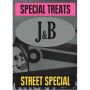 J&B - Special Treats, Street Special