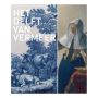 Het Delft van Vermeer