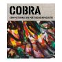 Cobra. Een picturale en poëtische revolutie