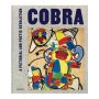 Cobra. A Pictorial and Poetic Revolution