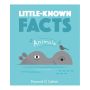 Little-known Facts: Animals