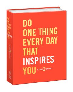 Do One Thing Every Day That Inspires You