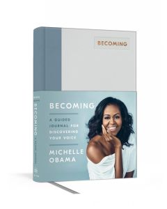 Becoming: A Guided Journal for Discovering Your Voice