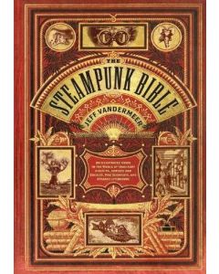 The Steampunk Bible