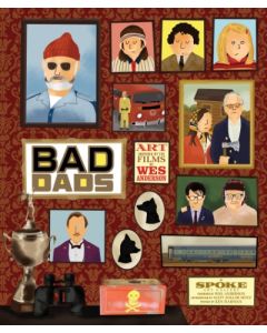 The Wes Anderson Collection: Bad Dads