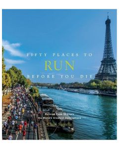 Fifty Places to Run Before You Die