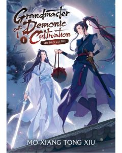 Grandmaster of Demonic Cultivation Vol. 1