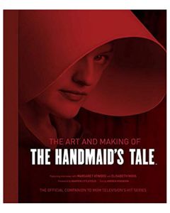 The Art and Making of the Handmaid's Tale